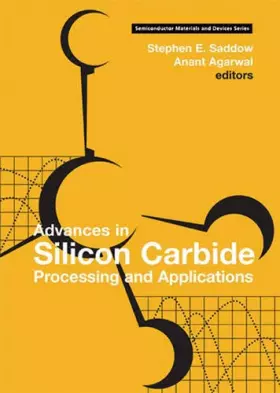 Couverture du produit · Advances in Silicon Carbide Processing and Applications (Semiconductor Materials and Devices Series)