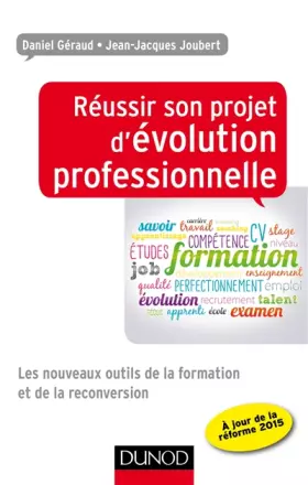 Couverture du produit · Réussir son projet d'évolution professionnelle - Les nouveaux outils de la formation: Les nouveaux outils de la formation et de