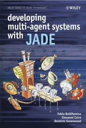 Couverture du produit · Developing Multi–Agent Systems with JADE