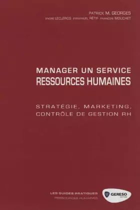 Couverture du produit · Manager un service ressources humaines : Stratégie, marketing, contrôle de gestion RH