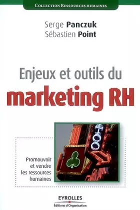 Couverture du produit · Enjeux et outils du marketing RH: Promouvoir et vendre les ressources humaines