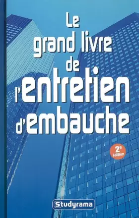 Couverture du produit · Le grand livre de l'entretien d'embauche