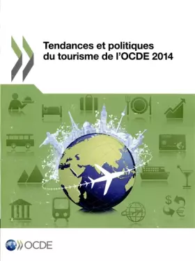 Couverture du produit · Tendances et politiques du tourisme de l'Ocde 2014: Edition 2014 (French Edition)