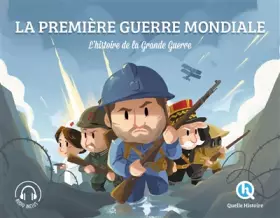 Couverture du produit · Première guerre mondiale (Classique +): L'histoire de la Grande Guerre