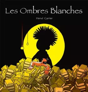 Couverture du produit · Les ombres blanches