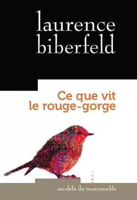 Couverture du produit · Ce que vit le rouge-gorge