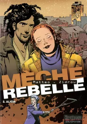 Couverture du produit · Mèche rebelle, tome 2 : Alicia