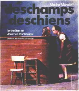 Couverture du produit · Deschamps deschiens : le theatre de jerome deschamps