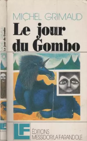 Couverture du produit · Le Jour du gombo, suivi de " Tekinowe "