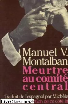 Couverture du produit · Meurtre au comité central