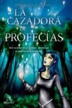 Couverture du produit · Cazadora de profecias, la