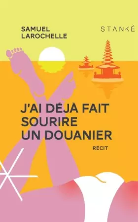 Couverture du produit · J'ai déjà fait sourire un douanier