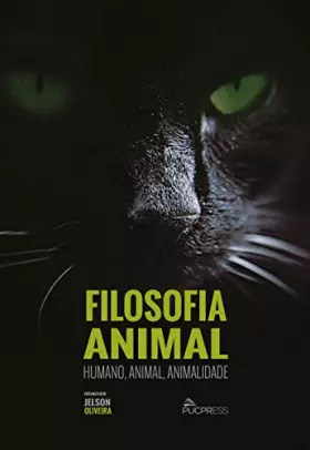 Couverture du produit · Filosofia Animal: Humano, Animal, Animalidade