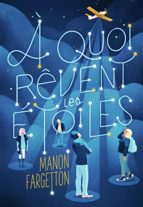 Couverture du produit · A quoi rêvent les étoiles