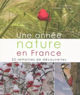 Couverture du produit · Une année nature en France : 52 semaines de découvertes