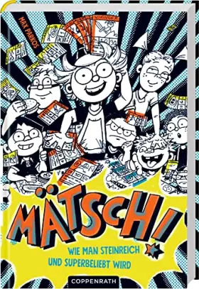 Couverture du produit · Mätsch: Wie man steinreich und superbeliebt wird