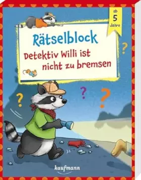 Couverture du produit · Rätselblock - Detektiv Willi ist nicht zu bremsen: ab 5 Jahre (Übungen für Kindergarten und Vorschule: Übungsbuch mit Übungsmat