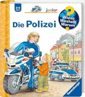 Couverture du produit · Wieso? Weshalb? Warum? junior, Band 18 - Die Polizei
