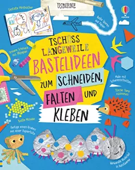 Couverture du produit · Tschüss Langeweile: Bastelideen zum Schneiden, Falten und Kleben