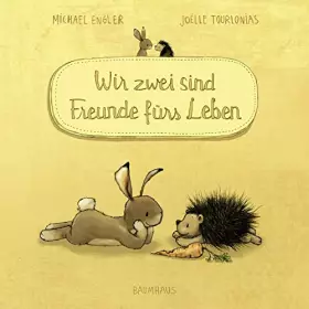 Couverture du produit · Wir zwei sind Freunde fürs Leben (Pappbilderbuch): Band 2 (Wir zwei gehören zusammen, Band 2)