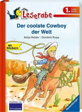Couverture du produit · Der coolste Cowboy der Welt - Leserabe 1. Klasse - Erstlesebuch für Kinder ab 6 Jahren