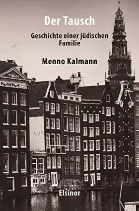 Couverture du produit · Der Tausch: Geschichte einer jüdischen Familie