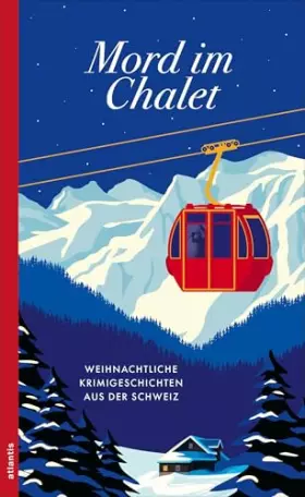 Couverture du produit · Mord im Chalet: Weihnachtliche Krimigeschichten aus der Schweiz