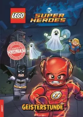 Couverture du produit · LEGO®DC COMICS SUPER HEROES - Geisterstunde