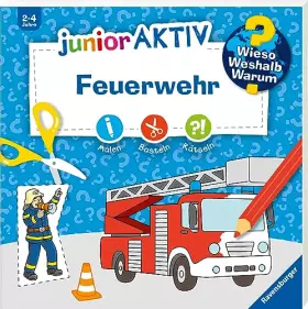 Couverture du produit · Wieso? Weshalb? Warum? junior AKTIV - Feuerwehr