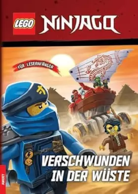 Couverture du produit · LEGO® NINJAGO® – Verschwunden in der Wüste
