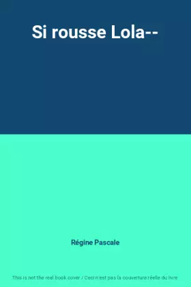 Couverture du produit · Si rousse Lola--