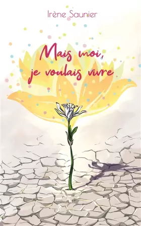 Couverture du produit · Mais moi, je voulais vivre