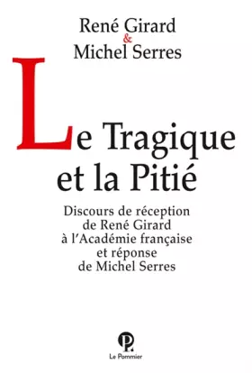 Couverture du produit · Le Tragique et la Pitié
