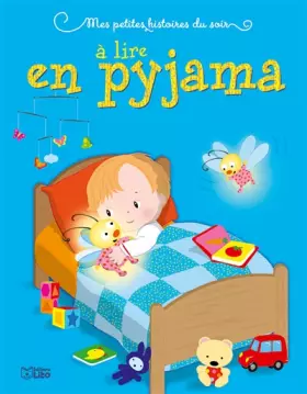 Couverture du produit · Mes petites histoires du soir à lire en pyjama - Dès 3 ans
