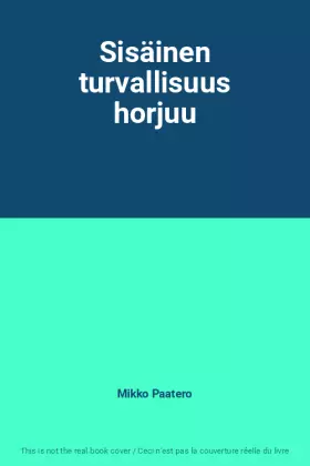 Couverture du produit · Sisäinen turvallisuus horjuu