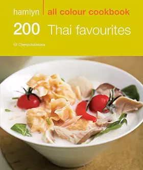 Couverture du produit · 200 Thai Favourites: Hamlyn All Colour Cookbook