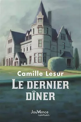 Couverture du produit · Le dernier dîner