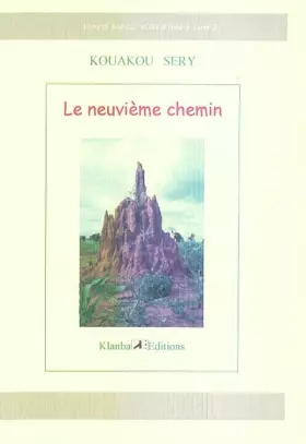 Couverture du produit · Le neuvième chemin (Contes baoulé)