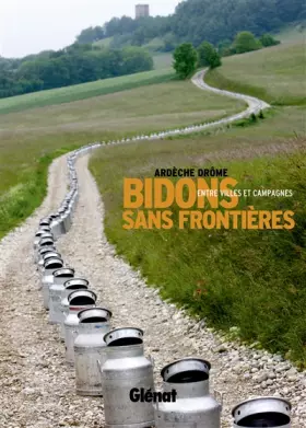 Couverture du produit · Drôme-Ardèche : balade entre ville et campagne: Entre villes et campagnes
