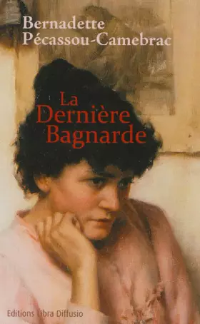 Couverture du produit · La dernière bagnarde