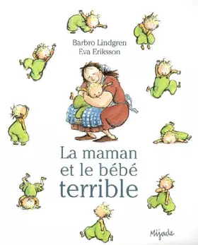 Couverture du produit · La maman et et le bébé terrible