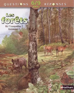 Couverture du produit · Question-Réponses - 6-9 ans : Les forêts
