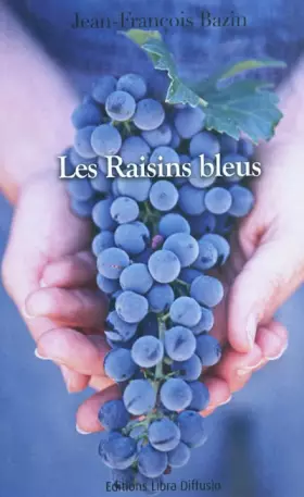 Couverture du produit · Les raisins bleus
