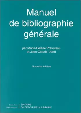 Couverture du produit · Manuel de bibliographie générale