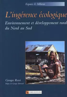 Couverture du produit · Ingérence écologique : Environnement et développement rural du Nord au Sud