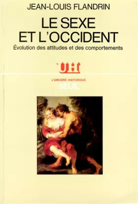 Couverture du produit · Le Sexe et l'occident : Evolution des attitudes et des comportements