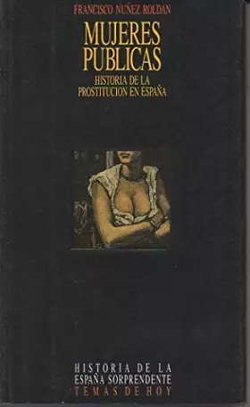 Couverture du produit · Mujeres publicas (Historia de la España sorprendente)