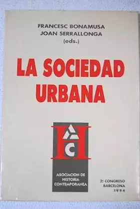 Couverture du produit · Sociedad urbana en la España contemporanea