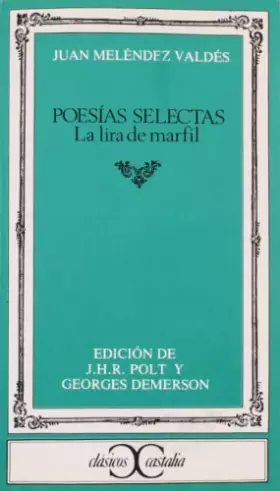 Couverture du produit · Poesías selectas. Valdés . (CLASICOS CASTALIA. C/C.)