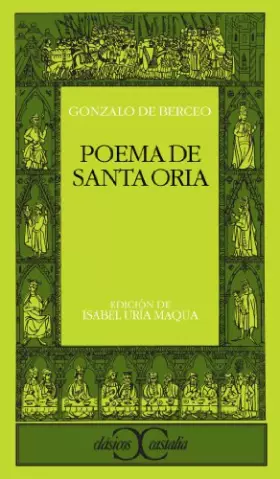 Couverture du produit · Poema de Santa Oria . (CLASICOS CASTALIA. C/C.)